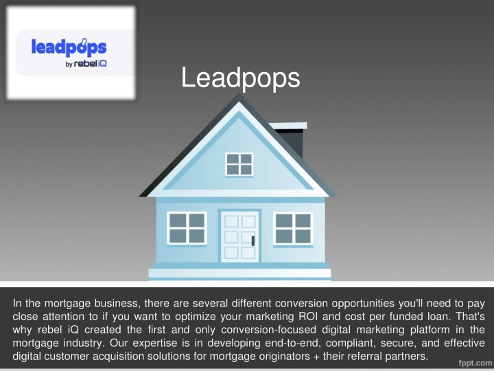 PPT - Mortgage Lead Generation Ideas - Leadpops PowerPoint Presentation - ID:13775843