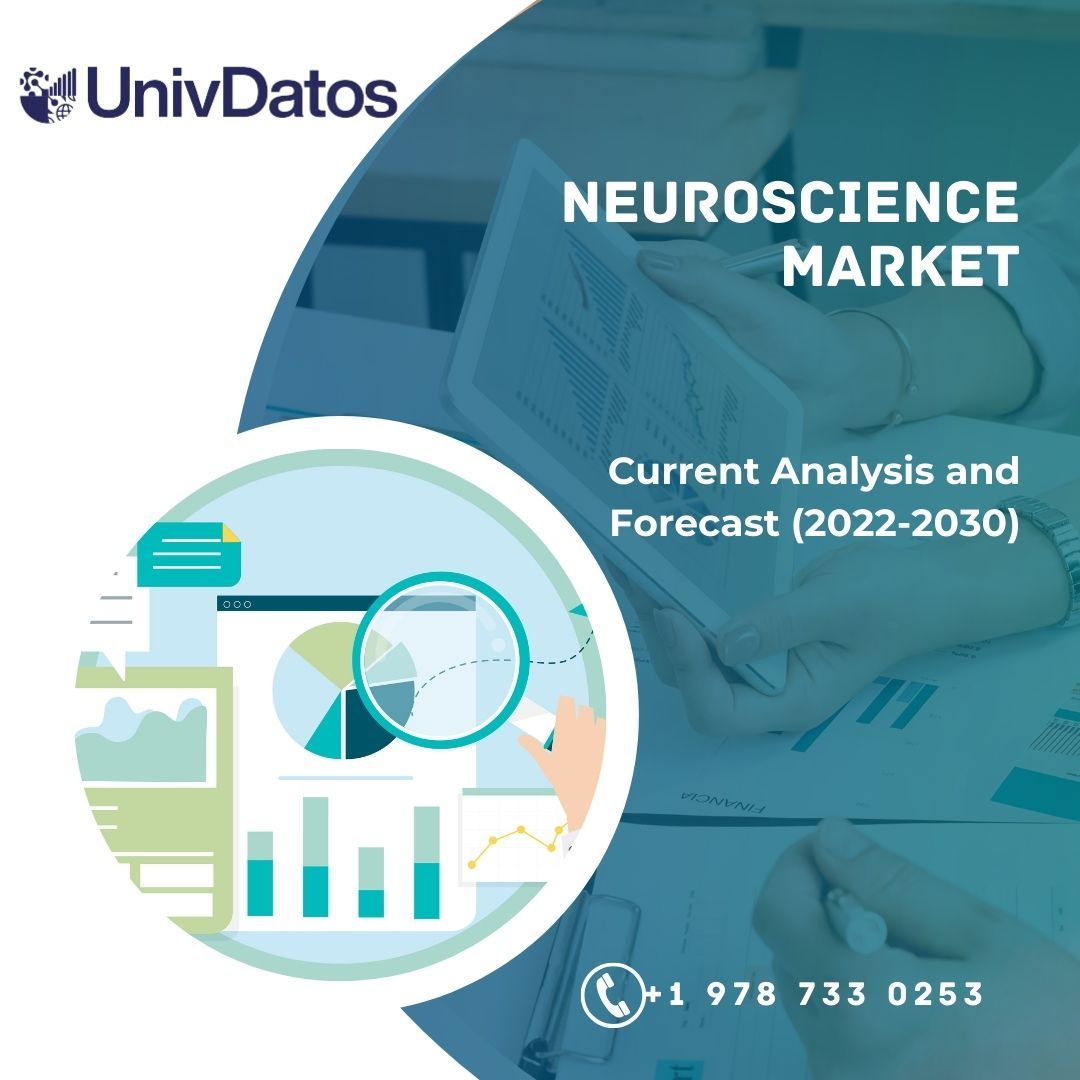 Neuroscience Market: Size, Share, Growth and Forecast (2022-2030)
