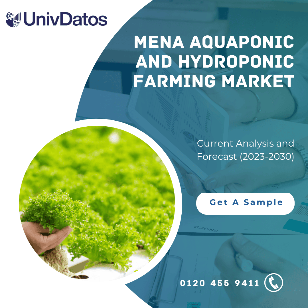 MENA Aquaponic and Hydroponic Farming Market Size, Share, Growth & Forecast to 2030