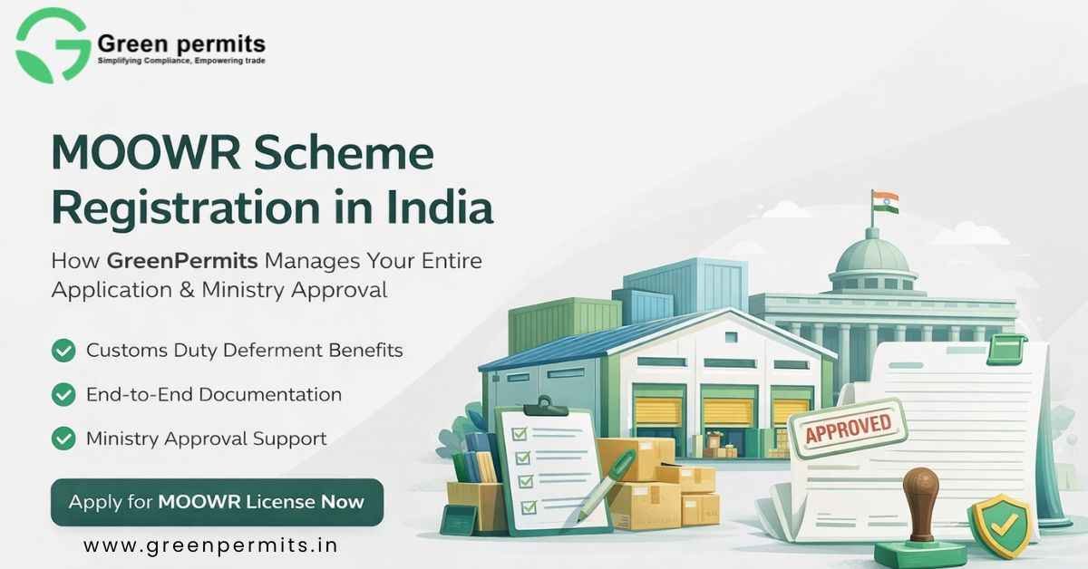 MOOWR Scheme Registration in India: How Green Permits Manages Your Entire Application & Ministry Approval - Green Permits