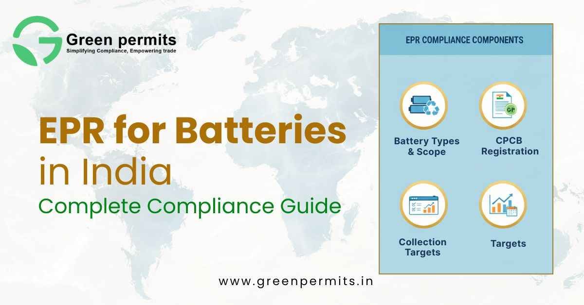 EPR for Batteries in India: Complete Compliance Guide for 2025 - Green Permits